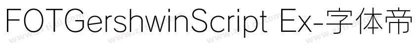 FOTGershwinScript Ex字体转换
